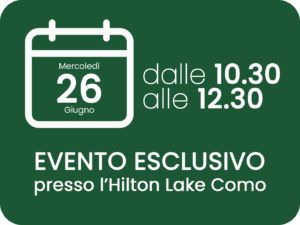 Evento esclusivo - Hilton Lake Como