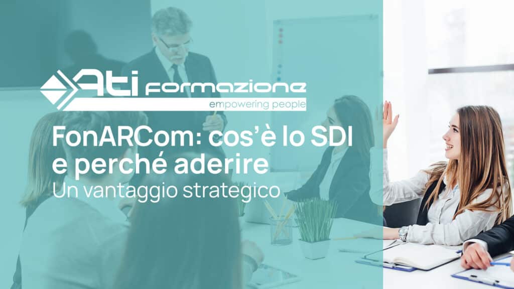 SDI FonARCom - perché aderire