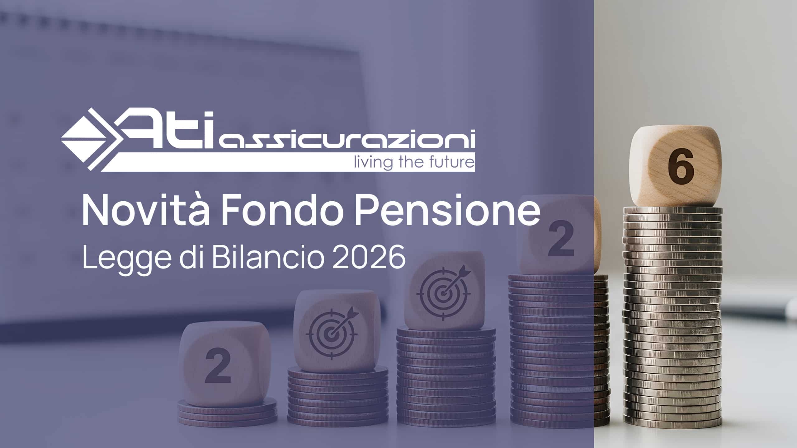 Previdenza complementare: le novità introdotte dalla Legge di Bilancio 2026