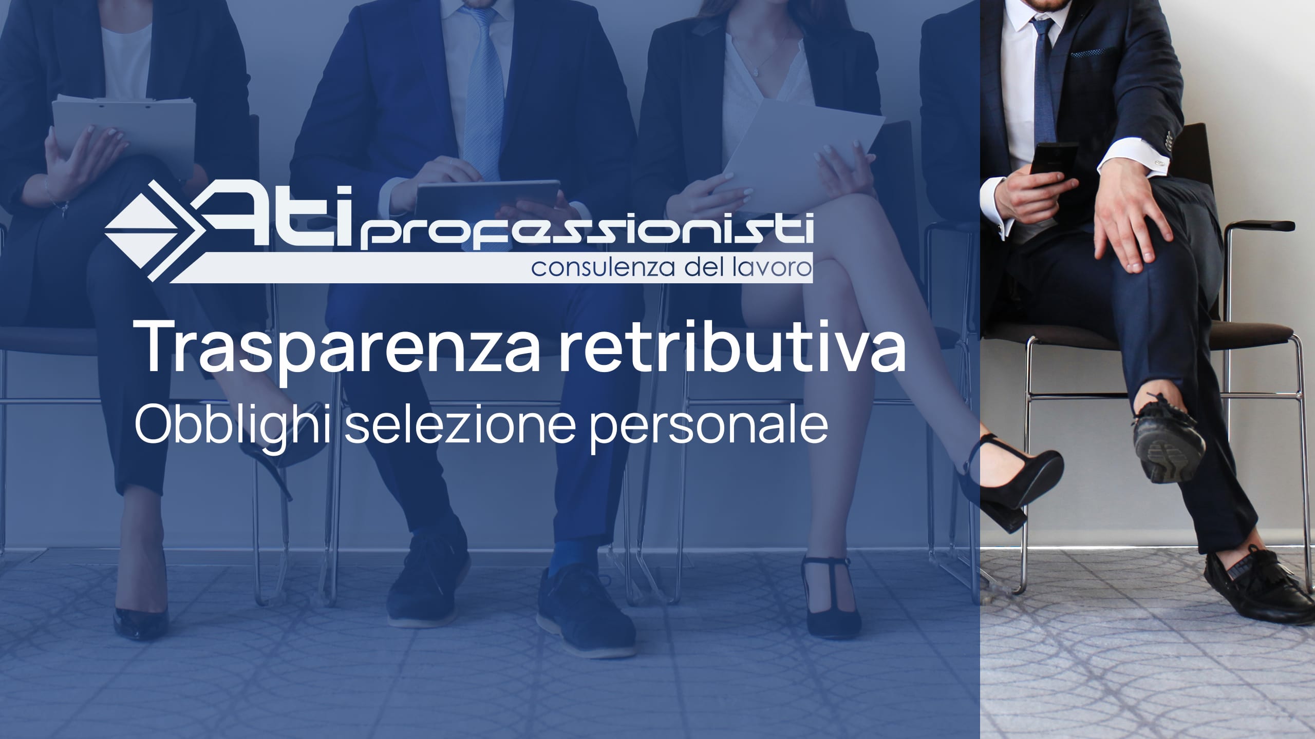 Trasparenza retributiva: gli obblighi nella fase di selezione del personale