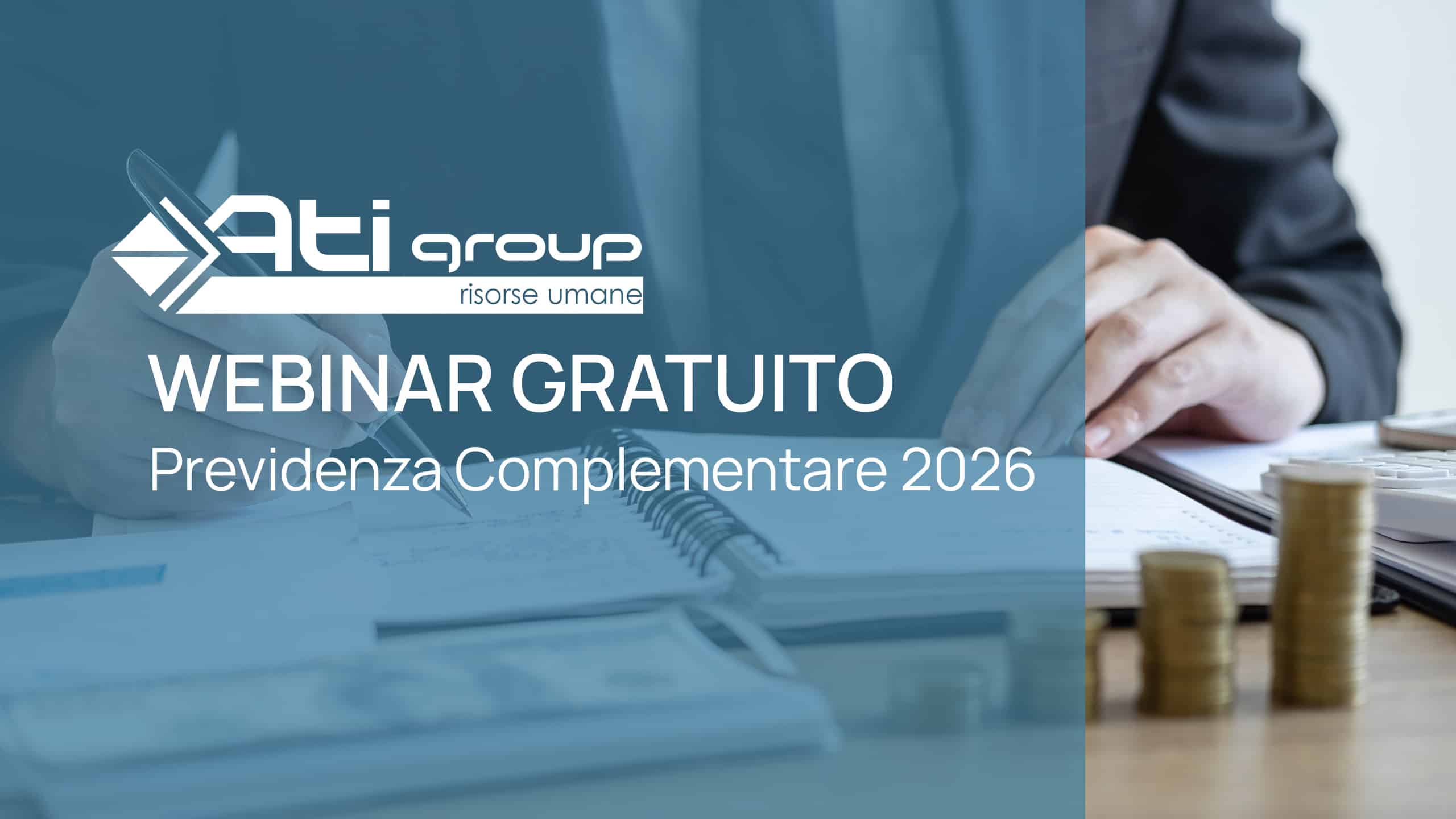 Webinar: Previdenza Complementare – Le novità per la gestione del personale